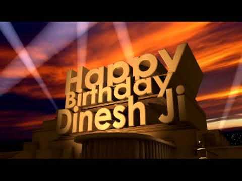 Happy Birthday Dinesh Ji