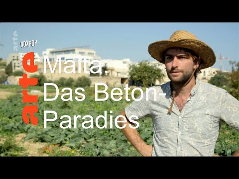 Malta: Das Beton-Paradies – VOX POP – ARTE