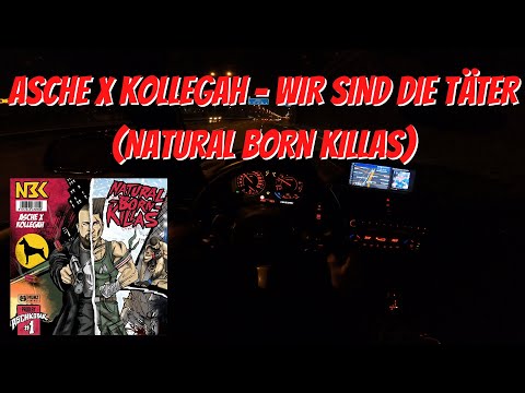 Let's Drive: Asche x Kollegah - Wir sind die Täter (Natural Born Killas)