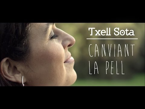 Txell Sota - Canviant la Pell (Videoclip Oficial)