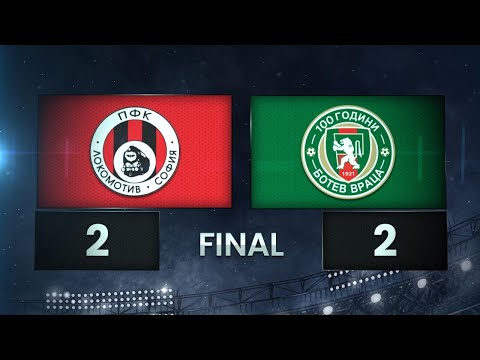 FK Lokomotiv Sofia 2-2 MFK Botev Vratsa