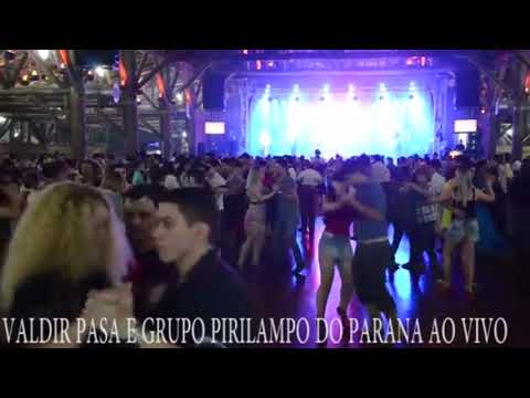 EU TO GRANDÃO  VALDIR PASA E GRUPOPIRILAMPO