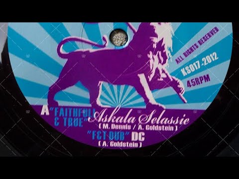 Askala Sélassié - Faithfull & True + Dub Creator - F&T Dub (Dokrasta Sélection)