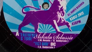 Askala Sélassié - Faithfull & True + Dub Creator - F&T Dub (Dokrasta Sélection)