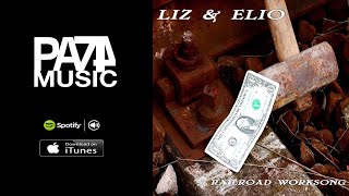 Railroad Worksong in the style of Notting Hillbillies of Mark Knopfler performed by Liz &amp; Elio
