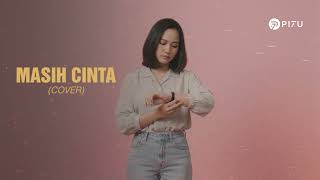Download lagu Masih Cinta - Kotak | Cover by PI7U mp3 Download lagu Masih Cinta - Kotak | Cover by PI7U mp3