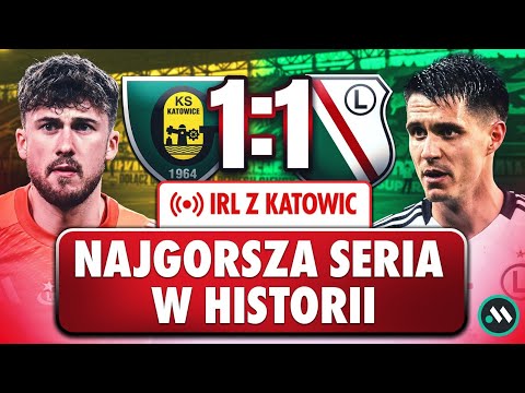GKS KATOWICE - LEGIA WARSZAWA 1:1: IRL PO MECZU! NAJGORSZA SERIA W HISTORII LEGII W EKSTRAKLASIE
