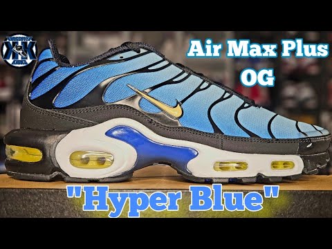 Air Max Plus OG "Hyper Blue" + OG Set Review