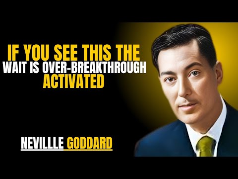 If You See This, The Wait Is Over – Breakthrough Activated" | NEVILLE GODDARD | POWERFUL TEACHINGS