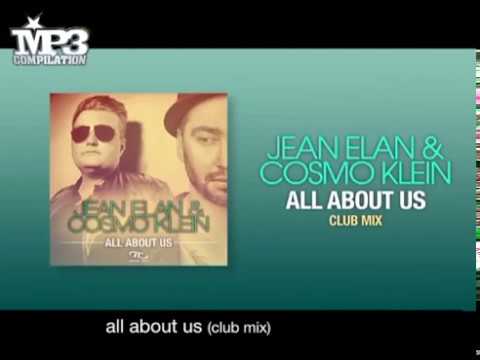 Jean Elan & Cosmo Klein - All About Us (Club Mix)