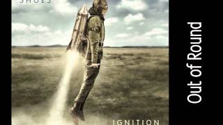 "Out of Round" by Shoes (Ignition Album)
