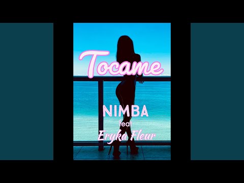 Tocame (feat. Eryka Fleur)
