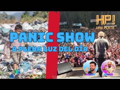 PANIC SHOW a plena luz del día – HAY PLATA #31