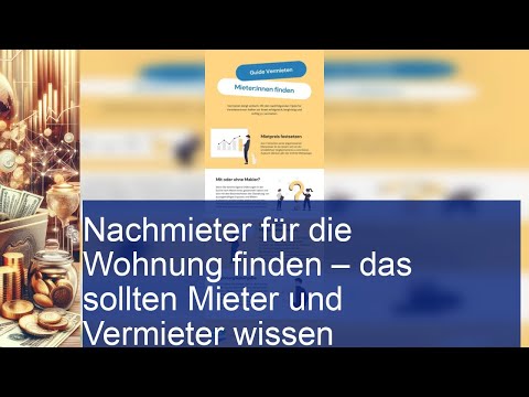 Nachmieter für die Wohnung finden - das sollten Mieter und Vermieter wissen