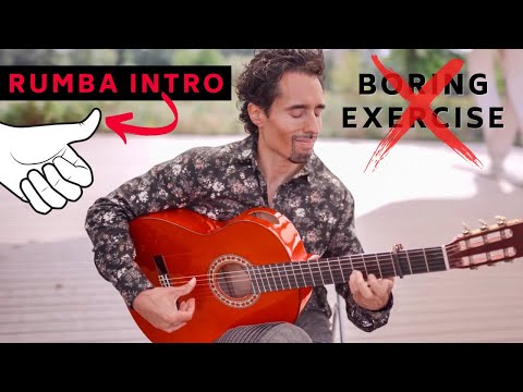 Flamenco Pulgar-Thumb Exercise | I turned a Rumba Flamenca Intro into a fun exercise!