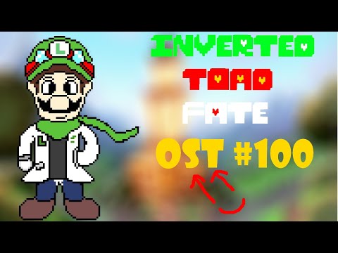 InvertedToad Fate OST#100 ...Who!? (Credits in the description)