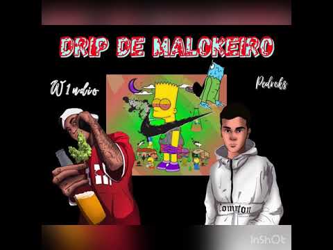 W1NDIO - Drip de Malokeiro Feat. Pedroks ( Prod. Pugli )