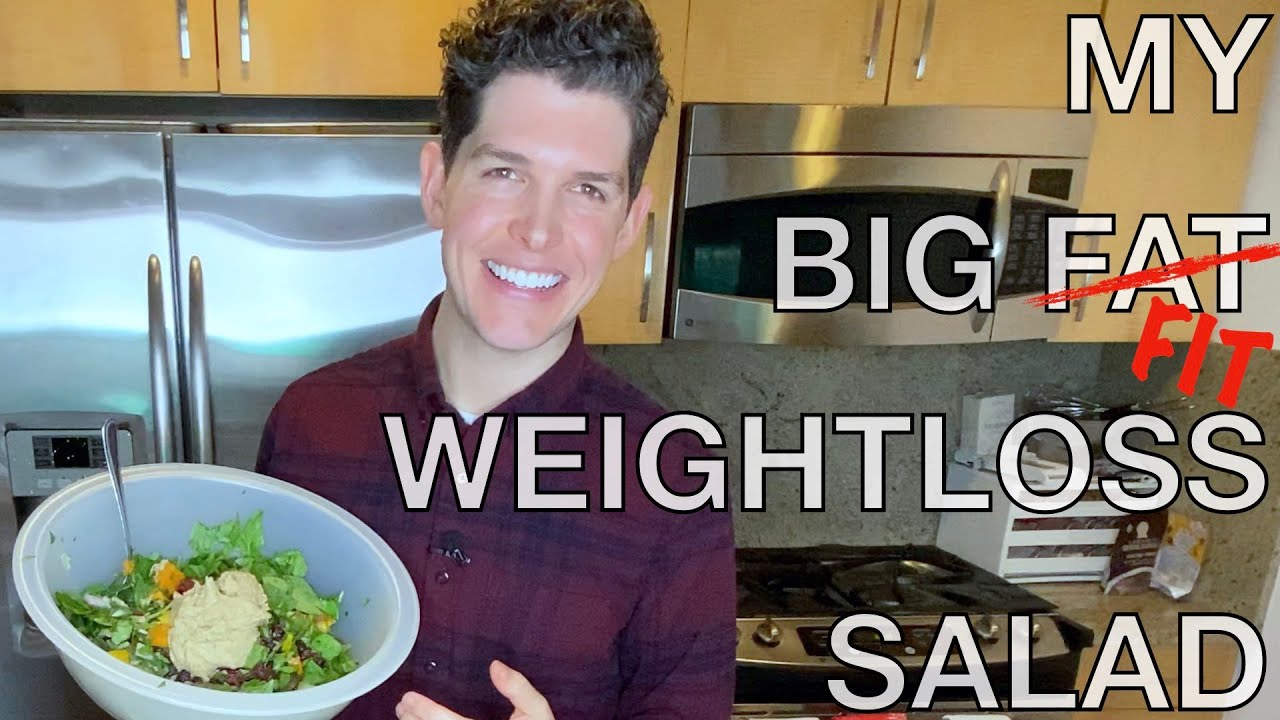 The Big Salad | How I lost 30 Pounds in 90 Days