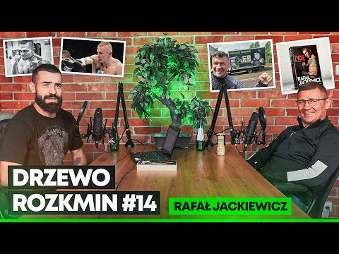 DRZEWO ROZKMIN #14 - RAFAŁ JACKIEWICZ | Życie na ostrzu noża | Walki z freakfighterami | Marka JEB