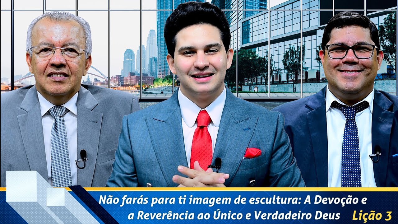 Revista de EBD Betel Dominical 3: Não farás para ti imagem de escultura: ... Único e Verdadeiro Deus