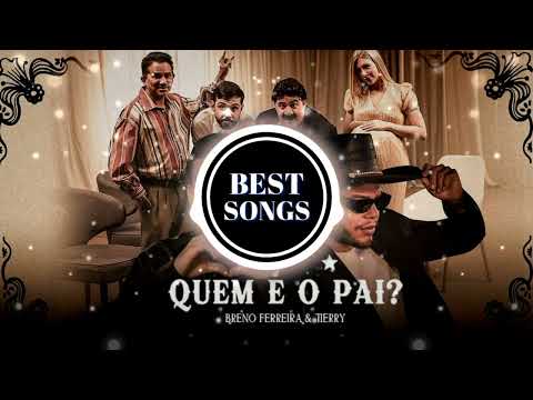 Breno Ferreira e Tierry - Quem É O Pai?