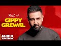 Best Of Gippy Grewal Audio Jukebox Birthday Special New Punjabi Songs 2025 Speed Records