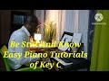 Be Still And Know Gus Keiser Easy Piano Tutorials For Beginners Of Key C Pklarbi Piano