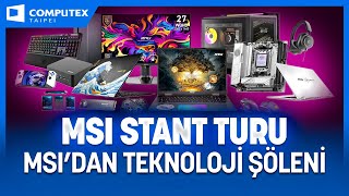 MSI her şeyi yenilemiş! #COMPUTEX2025