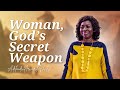 Woman, God's Secret Weapon