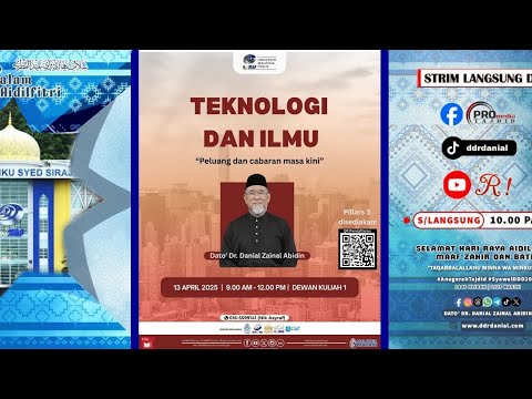 ISLAMIC FESTIVAL SPI 5.0 UniMAP | Teknologi & Ilmu: Peluang & Cabaran Masa Kini | Dato' Dr. Danial