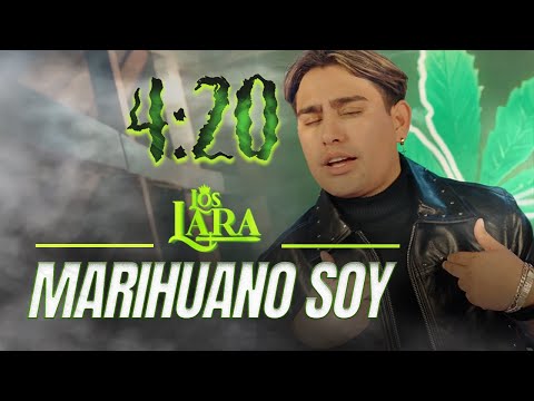 Los Lara - Marihuano Soy ( Video Oficial )