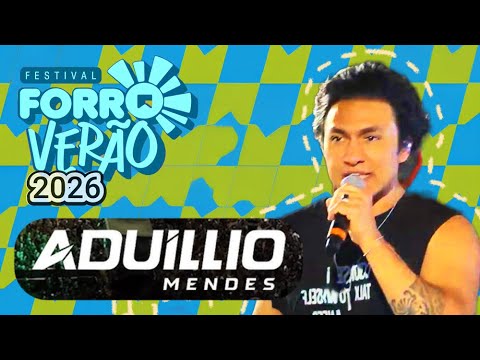 ADUÍLIO MENDES AO VIVO - FORRÓ VERÃO 2026 EM JOÃO PESSOA-PB