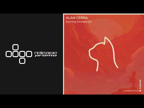 PREMIERE: Alan Cerra - Coming Back [PURRFECTION]