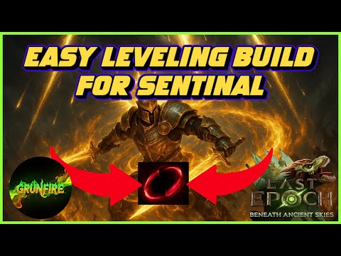 Easy Way to Level Any Sentinel Class – Warpath Smite Ignite Build | Last Epoch Guides