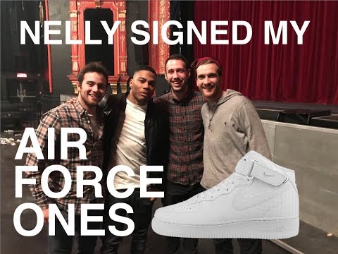 NELLY SIGNED MY AIR FORCE ONES