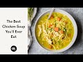 The Best Chicken Soup You Ll Ever Eat