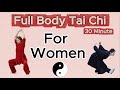 30 Minute Full Body Tai Chi For Women Burn Fat Lose Weight At Home No Equipment