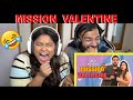 Mission Valentine REACTION  | Ashish Chanchlani | The S2 Life