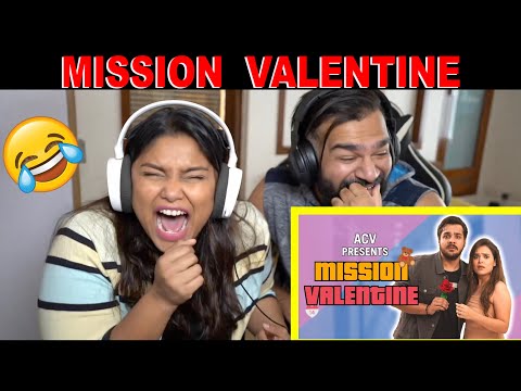 Mission Valentine REACTION  | Ashish Chanchlani | The S2 Life