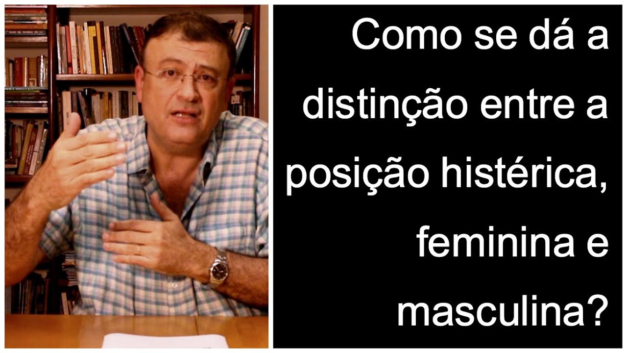 Distinção entre a posição histérica, feminina e masculina | Christian Dunker | Falando nIsso 37