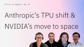 Anthropic’s TPU move and NVIDIA’s Starcloud