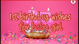 Birthday wishing video for 1 year old baby girl #1st birthday