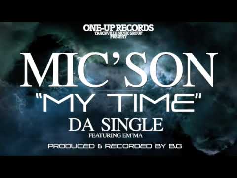 MIC'SON AKA FUBEBUK "MY TIME"
