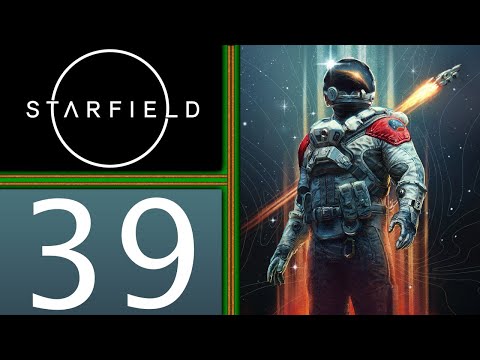 Starfield playthrough pt39 - HUGE Repercussions at the Eye! Then, Searching For "Unity"