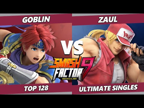 Smash Factor 9 - Goblin (Roy) Vs. Zaul (Terry) SSBU Ultimate Tournament