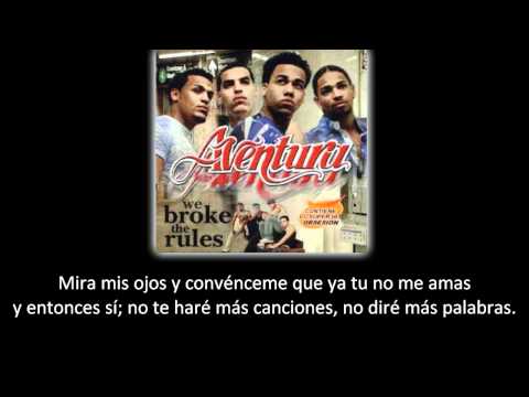 Aventura - Todavía me Amas (lyric -  letra)