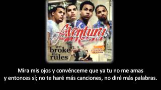 Aventura - Todavía me Amas (lyric -  letra)