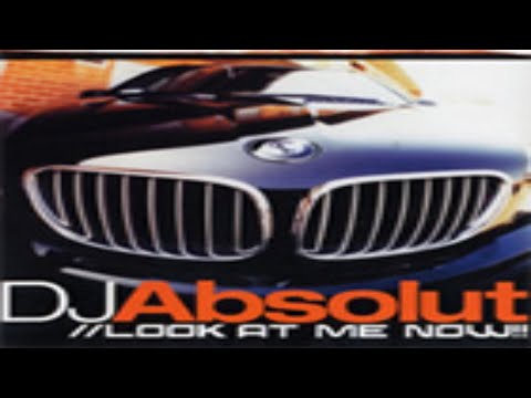 (FULL MIXTAPE) DJ Absolut - Look At Me Now!!! (2003)