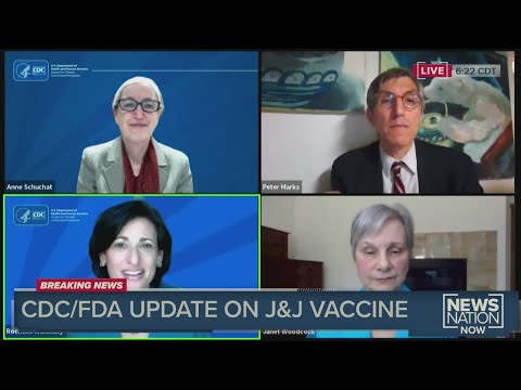 CDC and FDA update on J&J vaccine