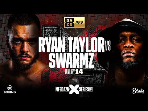 MF & DAZN X 004: Ryan Taylor vs. Swarmz Press Conference Livestream